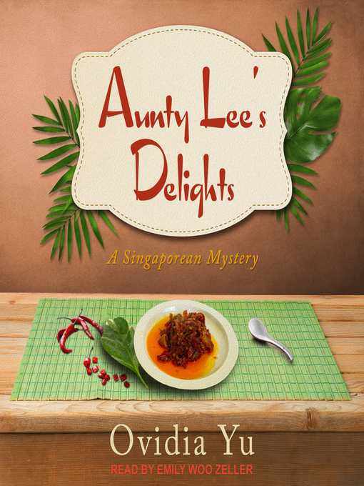 Title details for Aunty Lee's Delights by Ovidia Yu - Available